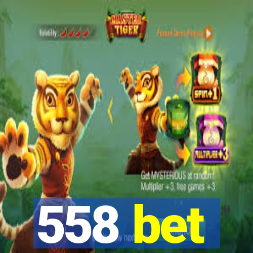 558 bet